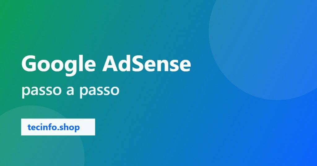 Como colocar o Google AdSense no site: passo a passo
