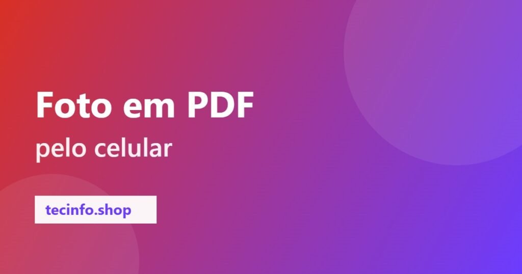 Como transformar foto em PDF no celular (sem baixar app)